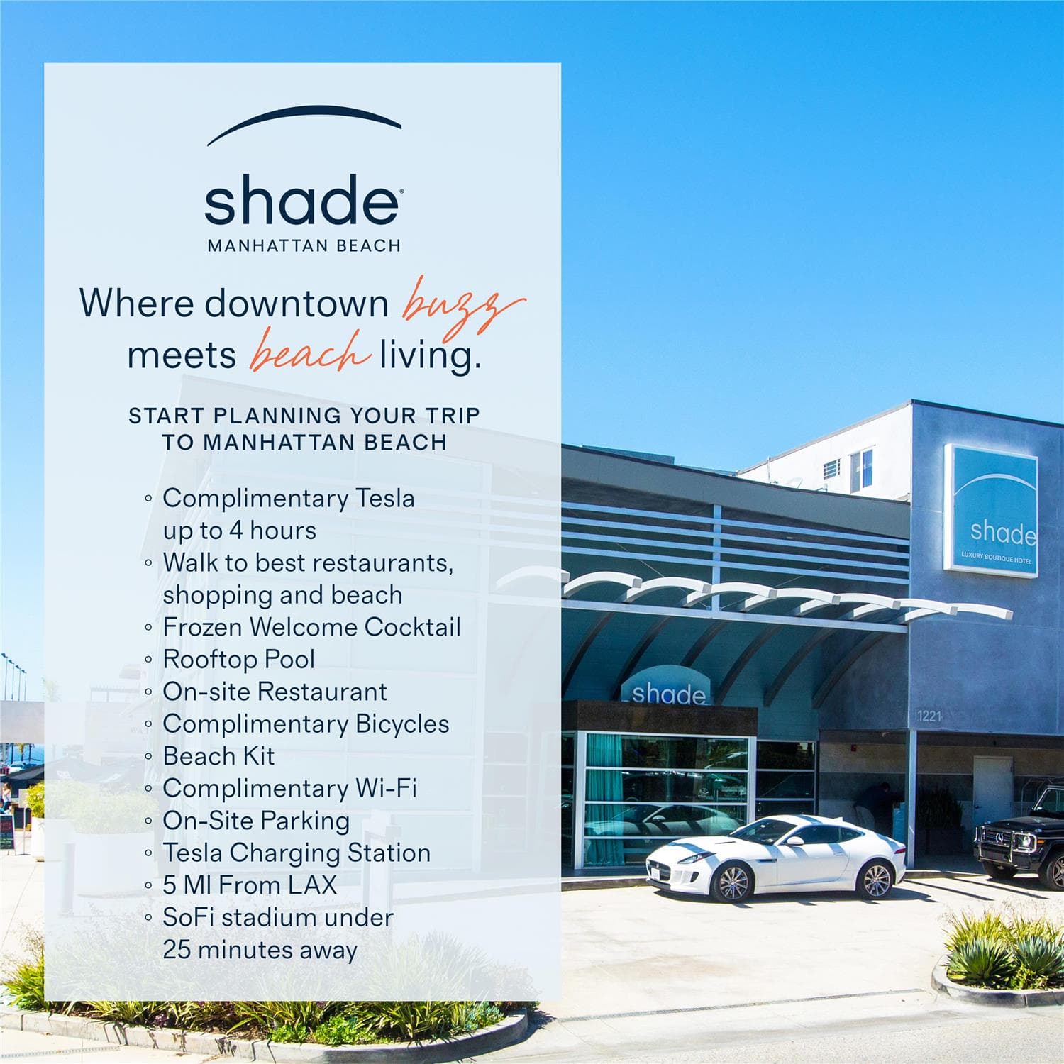 Shade Hotel Manhattan Beach
